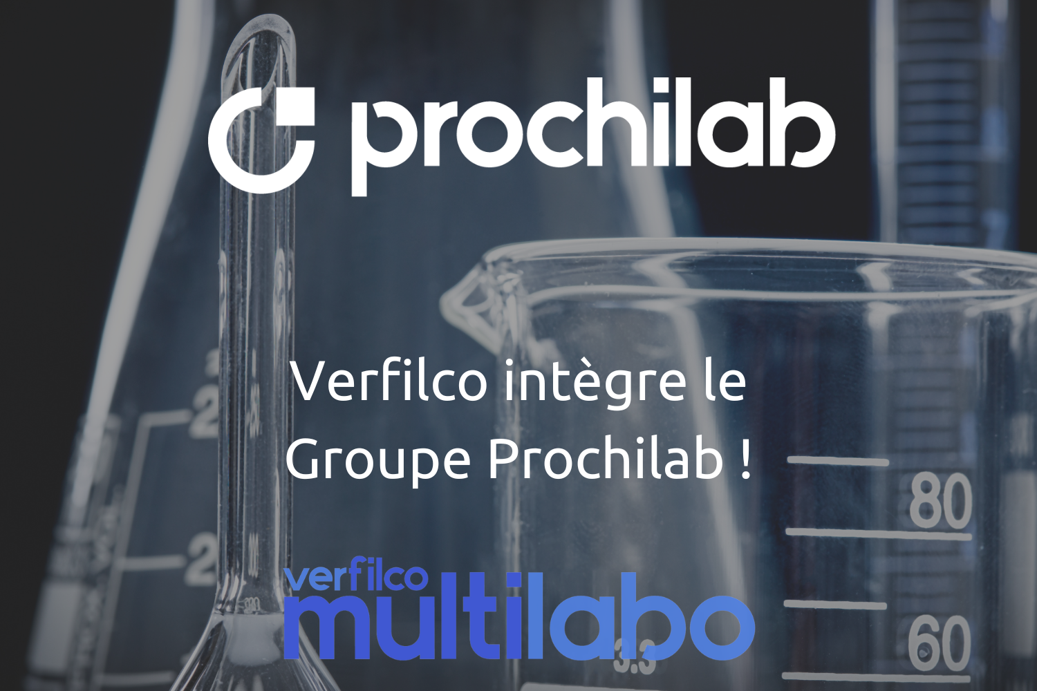Verfilco intègre le Groupe Prochilab!