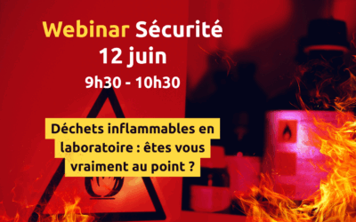REPLAY – Webinair gestion des déchets inflammables en laboratoires